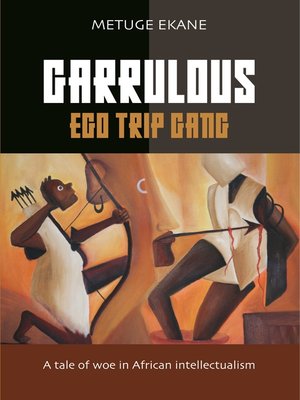 cover image of Garrulous Ego Trip Gang